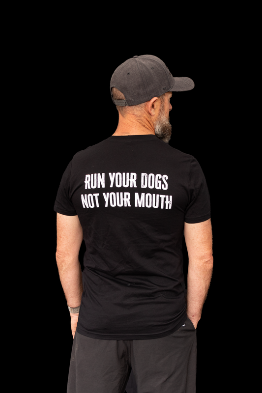 Pig Hunters T-Shirt - Run your dogs, Not your Mouth